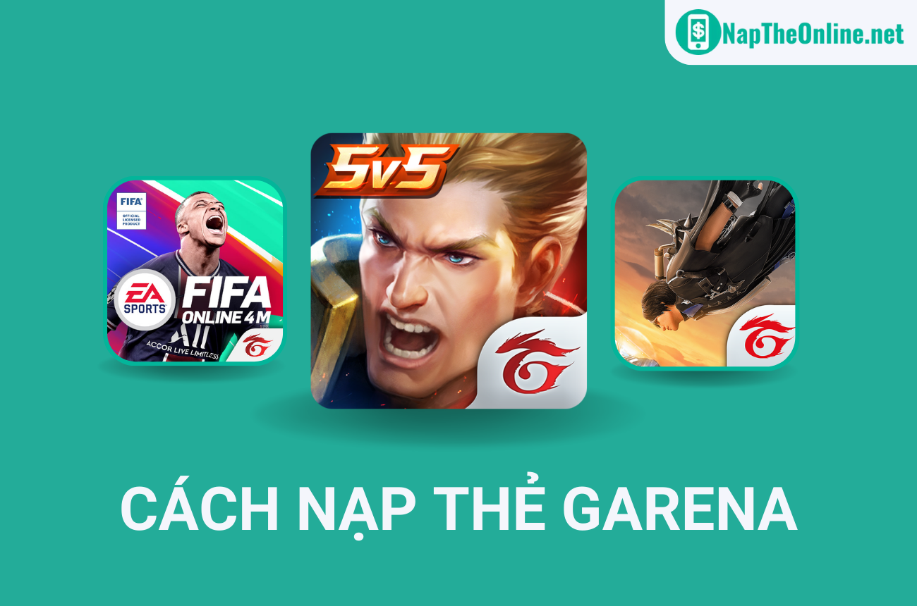 [MỚI] 10+ Cách nạp thẻ Garena, nạp sò nhanh chóng, chiết khấu cao