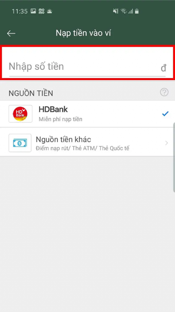 Chọn nguồn tiền và số tiền cần nạp vào ví 