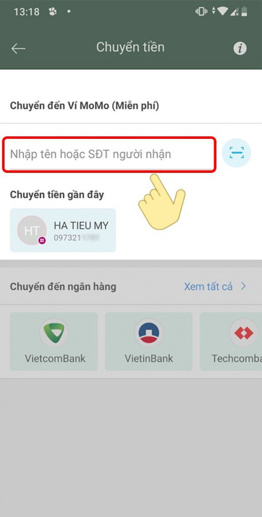 Nhập tên hoặc số điện thoại của người sẽ nhận tiền