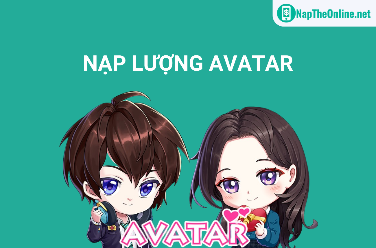 062023 Hướng Dẫn Nạp Xu Lượng Trong Game Avatar Bằng Thẻ Cào Và SMS