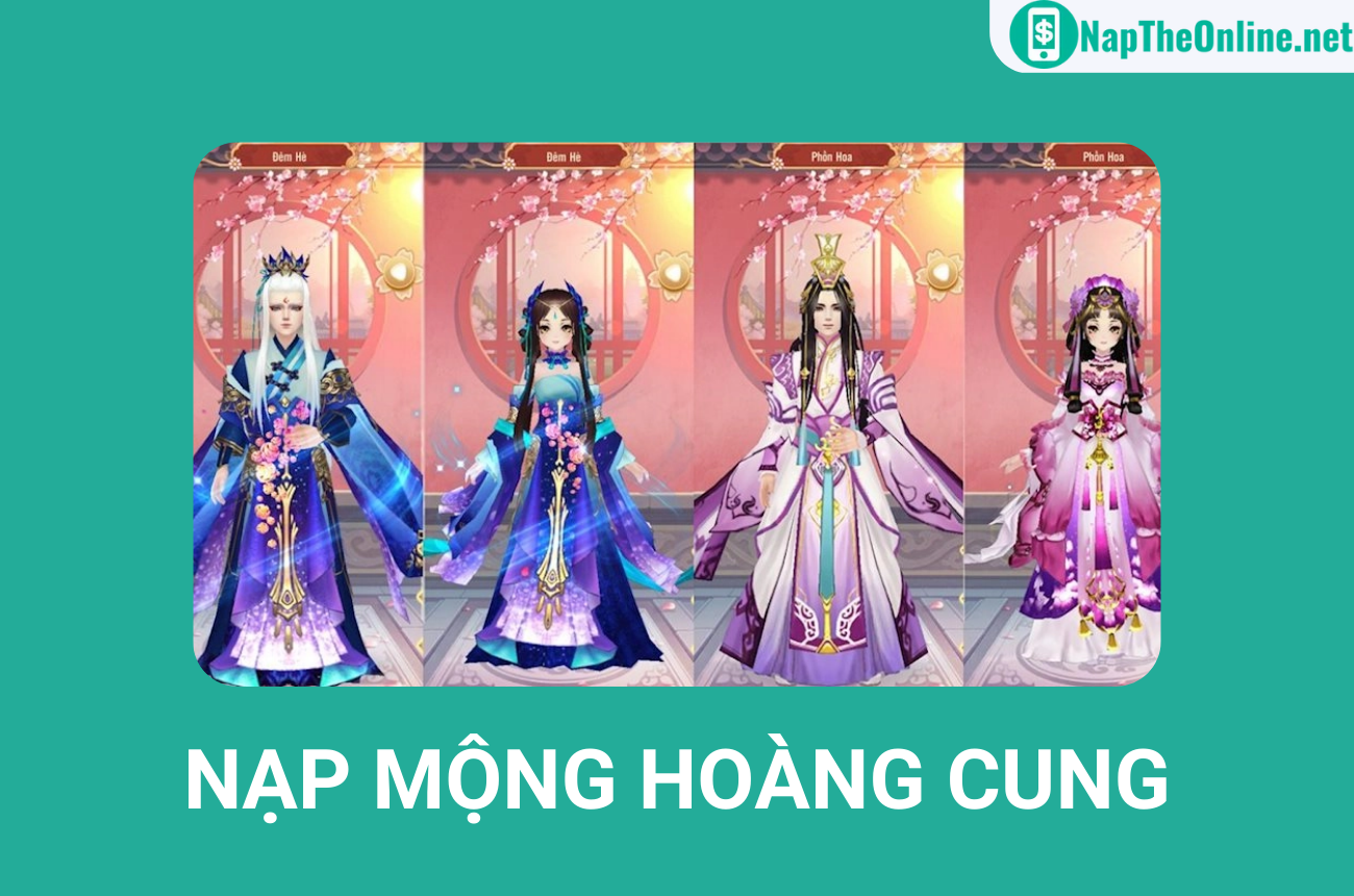 Cách nạp Mộng Hoàng Cung 360mobi dễ dàng, nhanh chóng