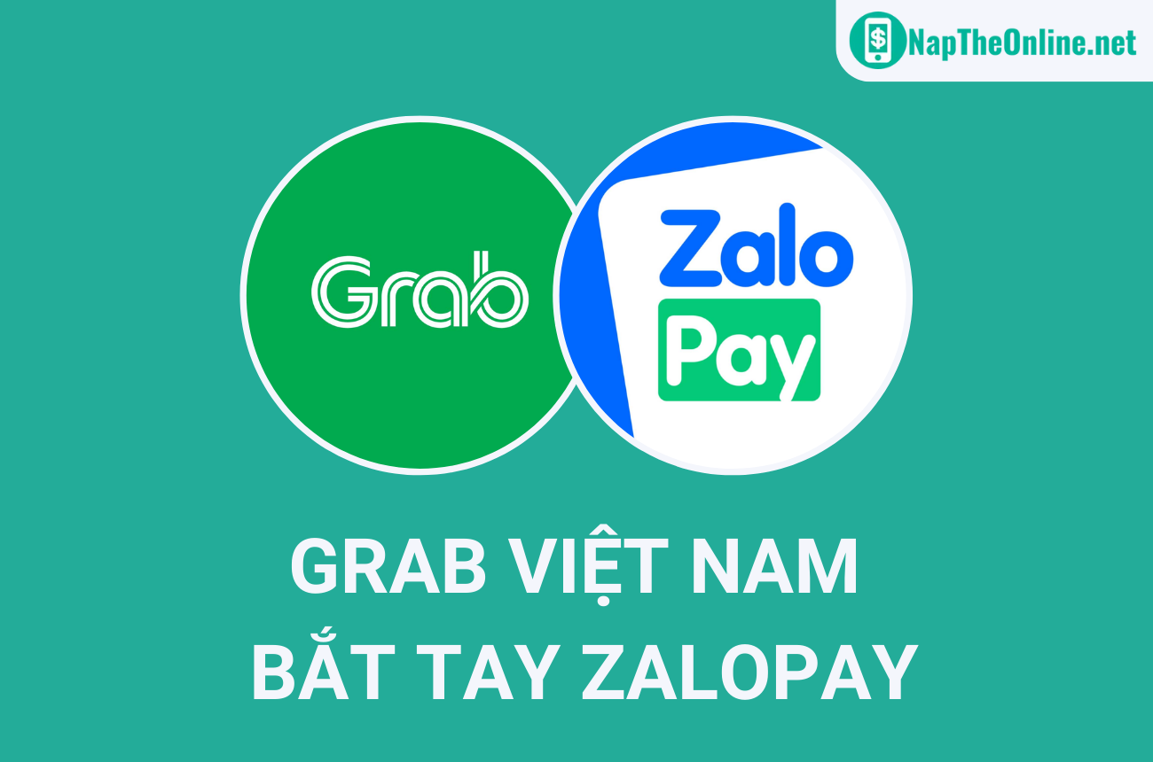 Grab bắt tay ZaloPay – đón xu hướng không dùng tiền mặt 2023