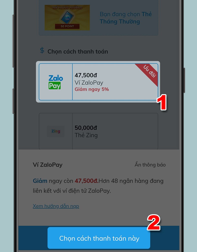 Nhấn Chọn cách thanh toán này với phương thức là ZaloPay