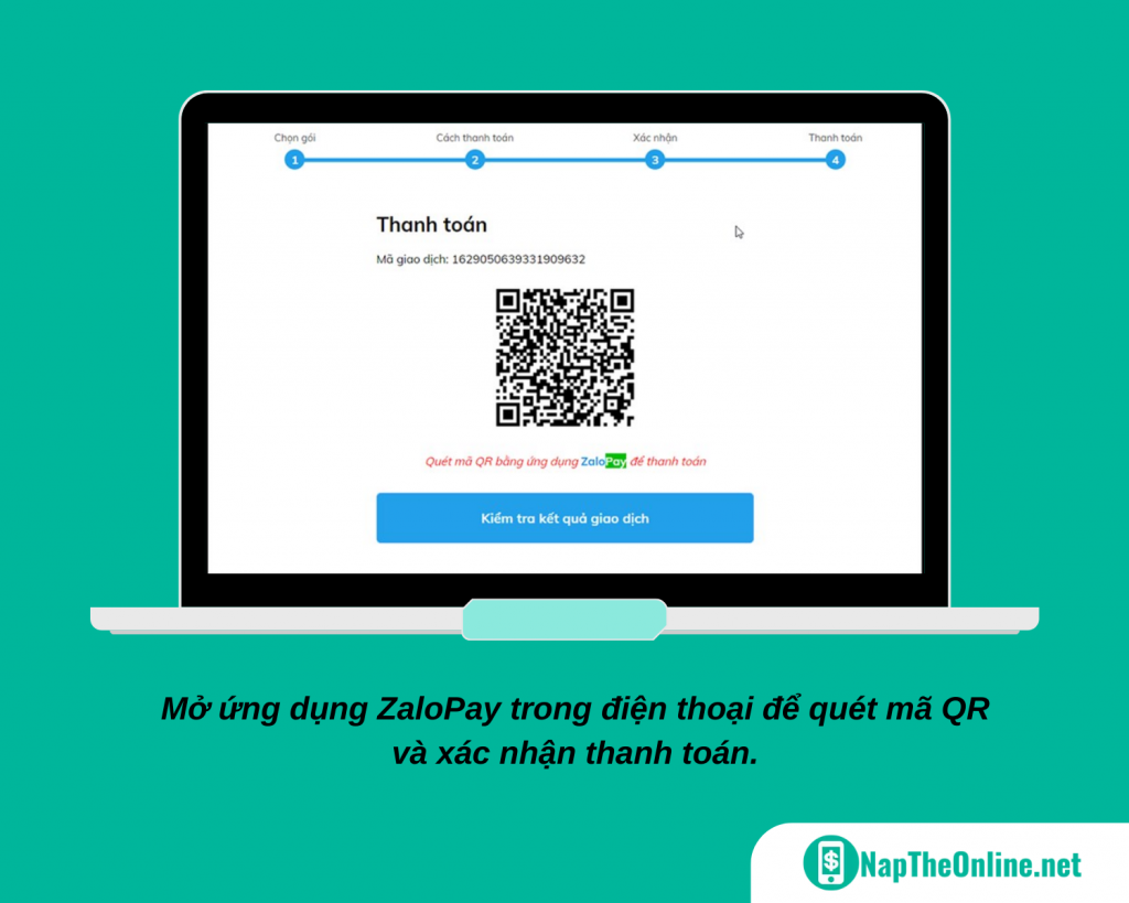 Mở ứng dụng ZaloPay trên điện thoại để quét mã QR và xác nhận thanh toán