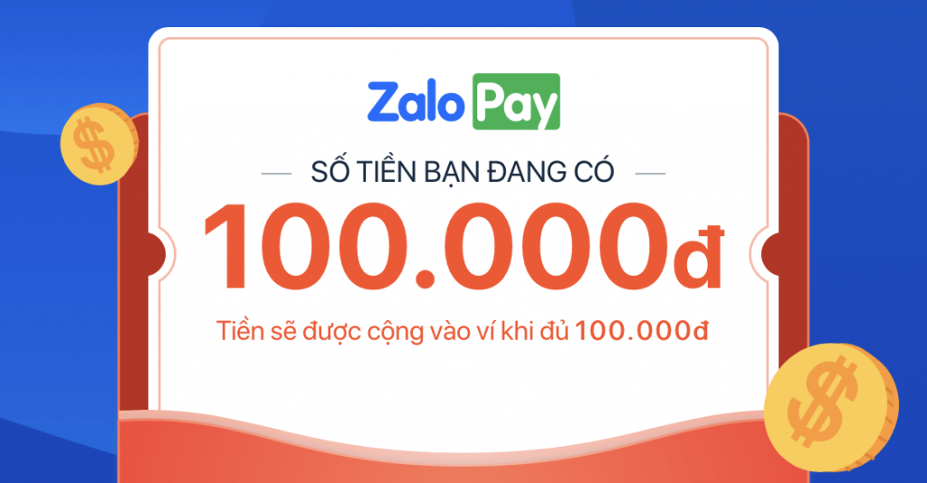 Nhận 100K đơn giản thông qua ứng dụng ZaloPay