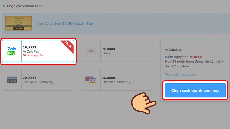 Chọn cách thanh toán là Ví ZaloPay