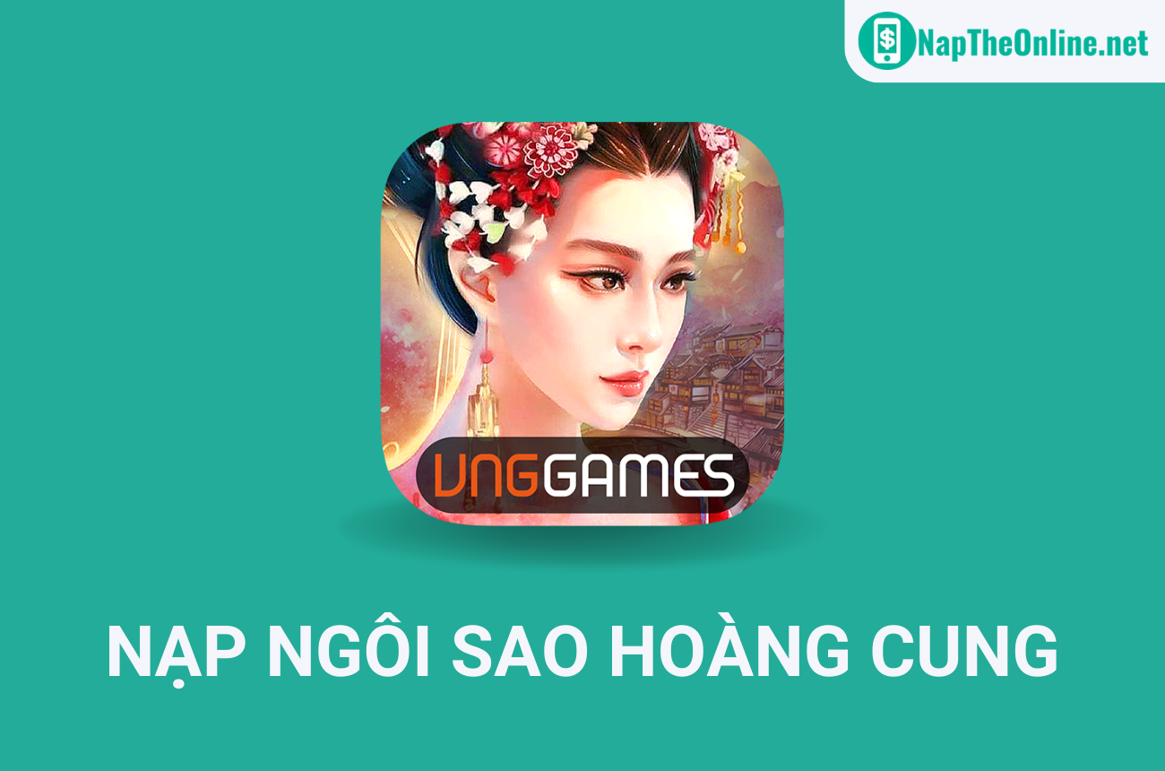 Cách nạp Ngôi Sao Hoàng Cung 360mobi chiết khấu, giá rẻ