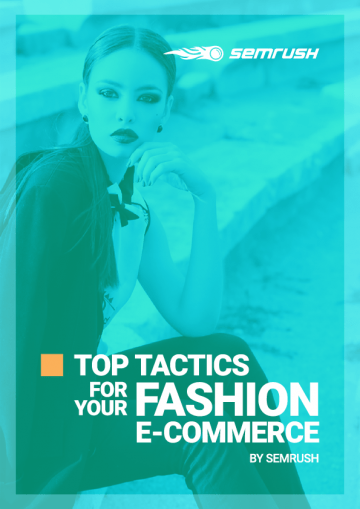 Top Tactics for Your Fashion E-commerce
