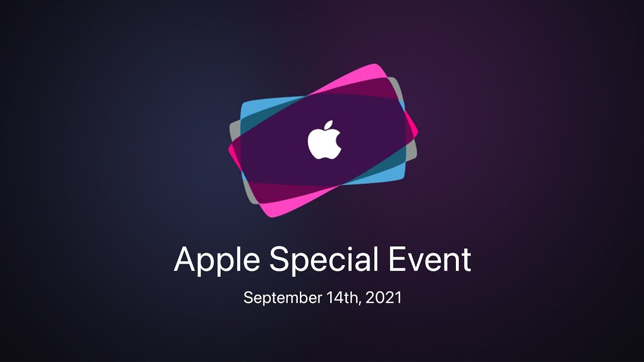 Sự kiện Apple 2021: iPhone 13, Watch Series 7 và những siêu phẩm khác đang được đón chờ vào tối nay 14/9