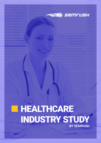 SEMrush Healthcare Industry Study