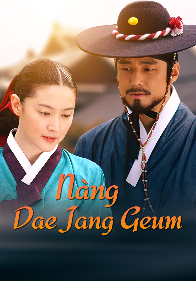 Phim Hàn Quốc Nàng Dae Jang Geum – Dae Jang Geum