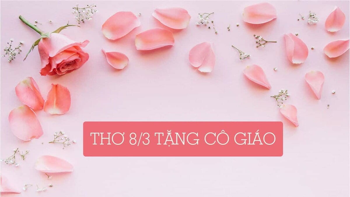 gợi ý thơ tặng cô 8/3