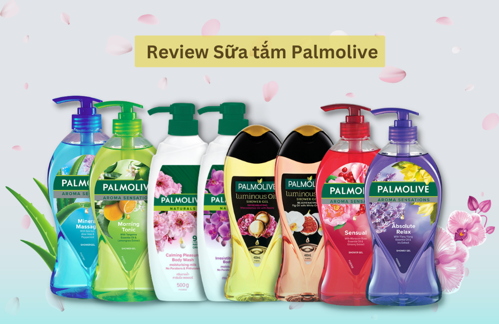Review sữa tắm Palmolive: Sức mạnh thiên nhiên