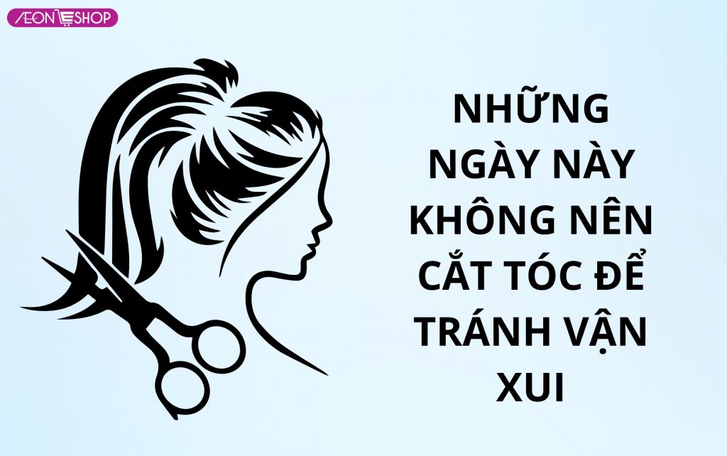 Lịch ngày tốt cắt tóc