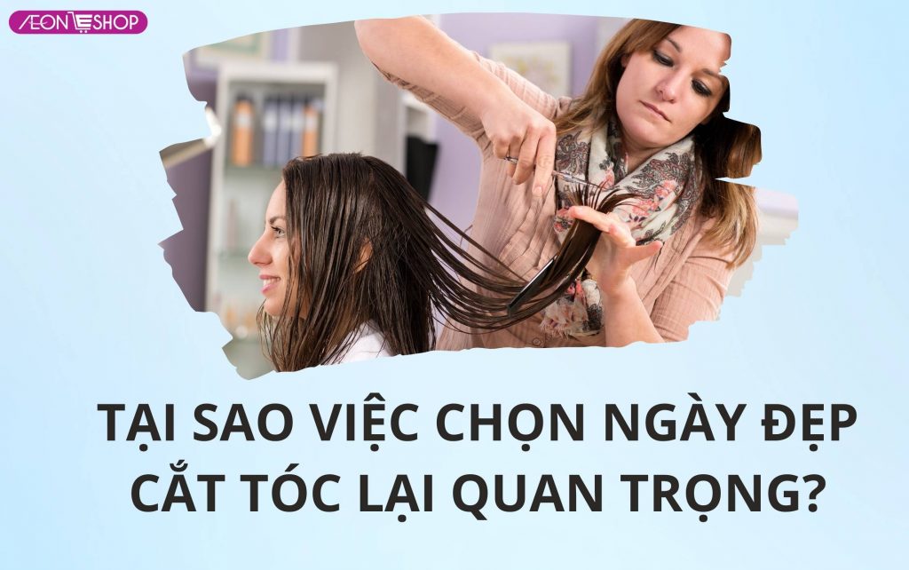 Lịch ngày tốt cắt tóc