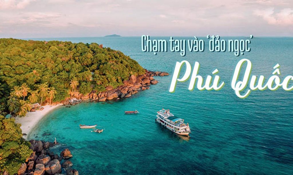 Đảo Ngọc - thiên đường nghỉ dưỡng tuyệt vời cho tháng 4