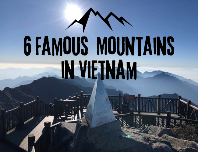 Top 6 Famous Vietnam Mountains That You Must Visit