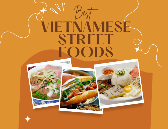 Top 10 Popular Vietnamese Street Foods You Must Try